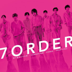 7ORDERが7月7日にメジャー1stシングルリリース発表！LIVE DVD「WE ARE ONE」も同時発売で「みなさんの夏を僕たちにください！」5