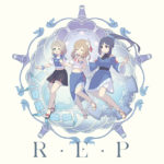 「幻日のヨハネ」第4話挿入歌「R・E・P」発売！＜A盤＞ジャケ初解禁