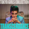 ラウールTGC出演発表！未知なる「TRANSCENDANCE」な世界に巻き込む