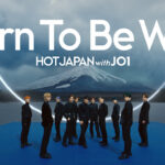 JO1アンバサダー「HOT JAPAN with JO1」第4弾舞台は北海道・トマム！1周年にSV公開へ