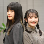 岩田陽葵＆小泉萌香 舞台『パリピ孔明』英子＆七海のようなニッコニコ関係性