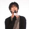 橋本涼 監督からサプライズで涙声でスピーチ！主演続投「本当に嬉しい」と笑顔