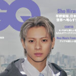 平野紫耀1月30日『GQ JAPAN』3月号表紙に！“アジアを象徴する才能のトップランナー”