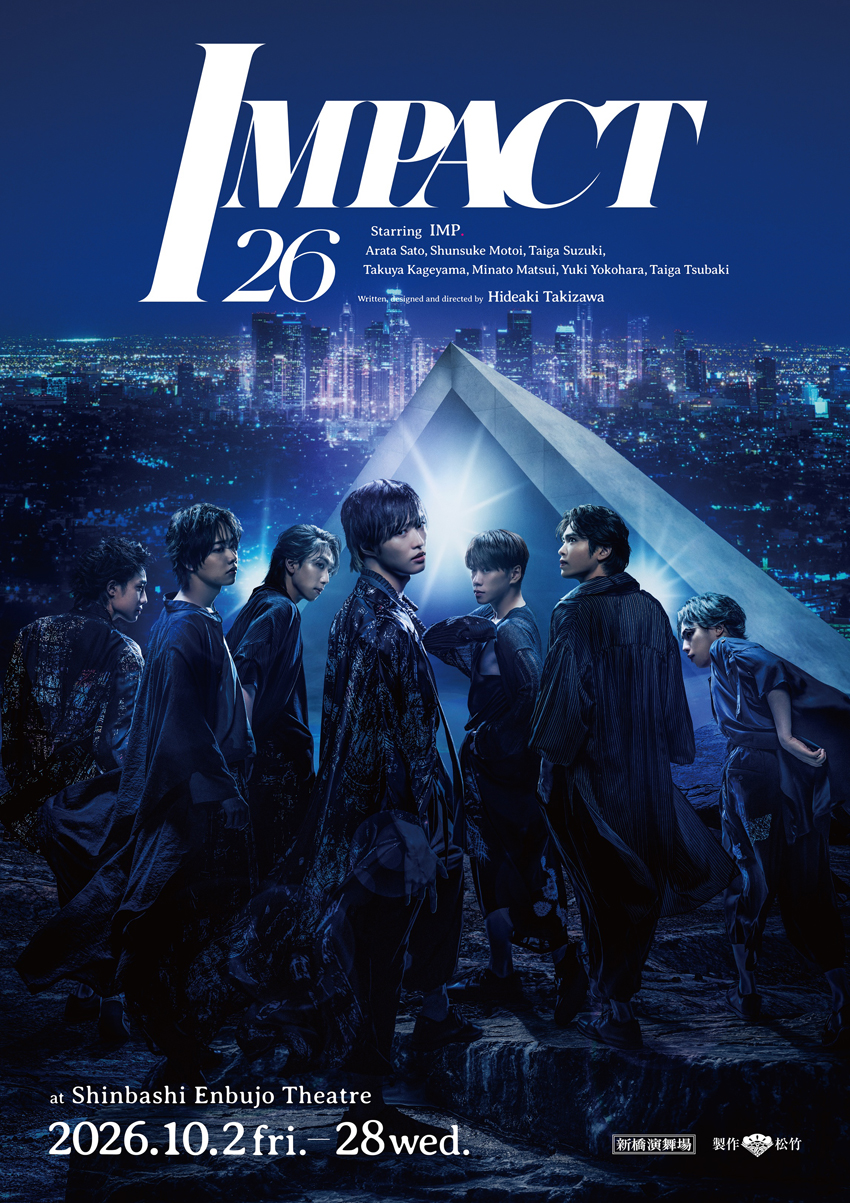 IMP.『IMPACT26』10月28日に映画館でライブビューイングで滝沢秀明氏コメント全文!ディレイビューイングも実施へ2
