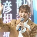 滋賀県出身の武元唯衣 ここ滋賀で『ひこにゃんと応援！彦根城を世界遺産に！』イベ！「ついにか！」大喜び